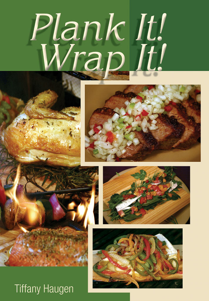 Plank It! Wrap It! by Tiffany Haugen